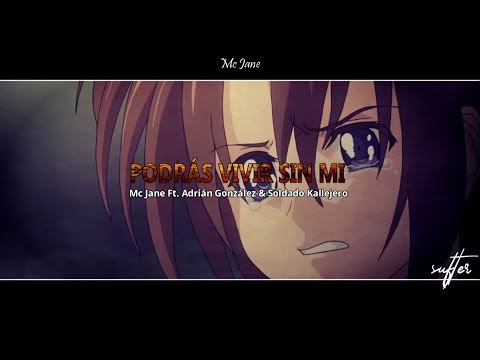 💔Podrás Vivir Sin Mí 😞 [Rap Desamor] + [LETRA] - 😭 Mc Jane Ft Soldado Kallejero & Adrián González
