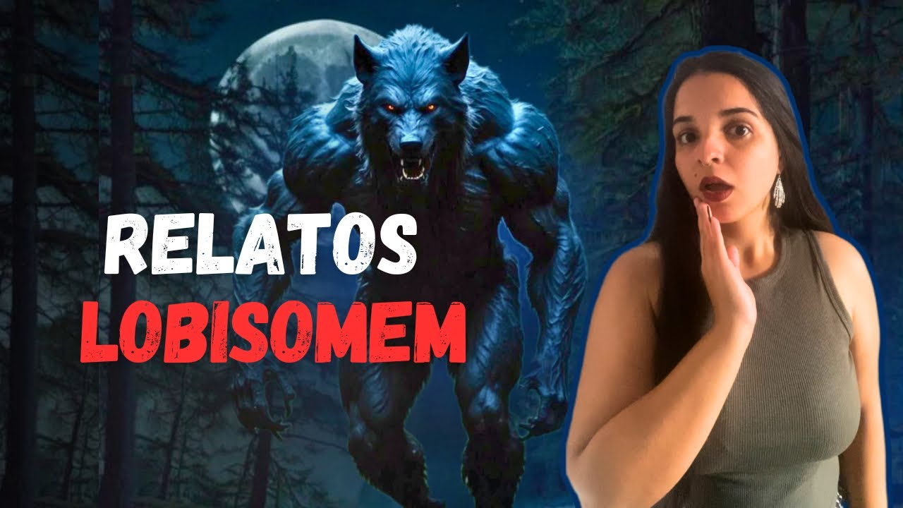 SÓ RELATOS SOBRE LOBISOMEM