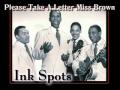 Ink Spots - Please Take A Letter Miss Brown - 1941