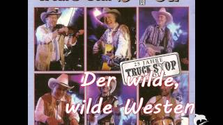 Truck Stop - Der wilde, wilde Westen