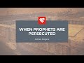 Adrian Rogers: When Prophets Are Persecuted (2348)