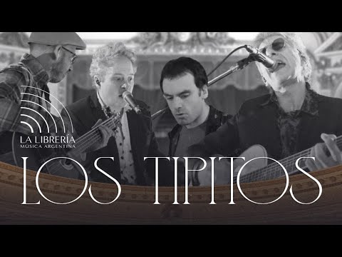 Los Tipitos | La Librería, Música Argentina