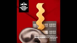Kenny Rough & Esso & Grizzly - Ready to begin (feat. Tante Elze)