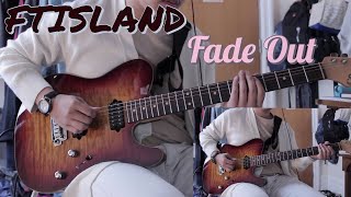 [June.K] FTISLAND - Fade Out (Guitar Cover)