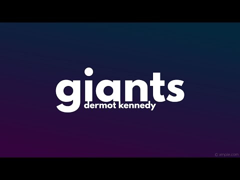 Dermot Kennedy - Giants (Lyrics)