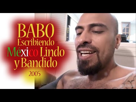 Babo y Dharius Escribiendo México Lindo y Bandido