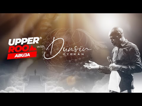 UPPER ROOM | SACRIFICE OF PRAISE DAY 2 |13TH JUNE 2024 #dunsinoyekan #worship #upperroom