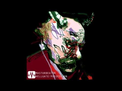 Masturbeator - Hellgate