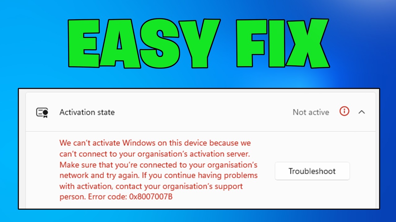 How To Fix Windows 11 Activation Error 0x8007007B