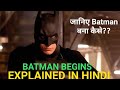 Batman Begins Explained In Hindi | Batman Part 1 Explained In Hindi