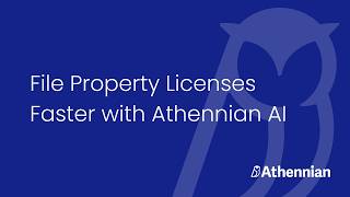 File Property Licenses Faster with the Athennian AI