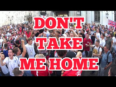 DON'T TAKE ME HOME England fans singing before semi-final vs Croatia