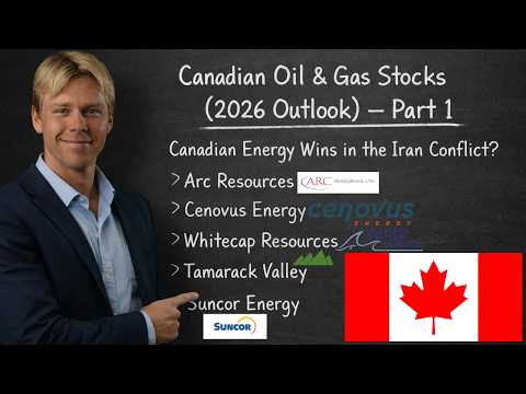 Canadian Oil & Gas Stocks (2026 Outlook) – Part 1