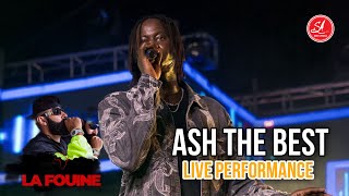 🚨Concert La Fouine | LIVE PERFORMANCE | Ash The Best (full prestation)