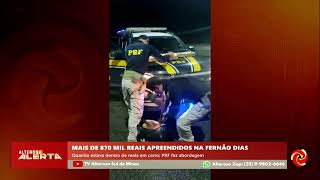 PRF apreende mais de 870 mil reais em dinheiro na BR 381, em Perdões