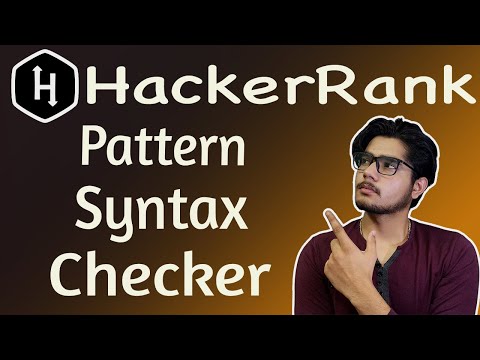 Pattern Syntax Checker Hackerrank Solution Hackerrank Pattern Syntax Checker Solution