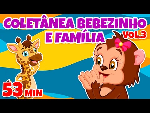 Coletânea Bebezinho e Família Vol. 3 - Giramille 53 min | Desenho Animado Musical