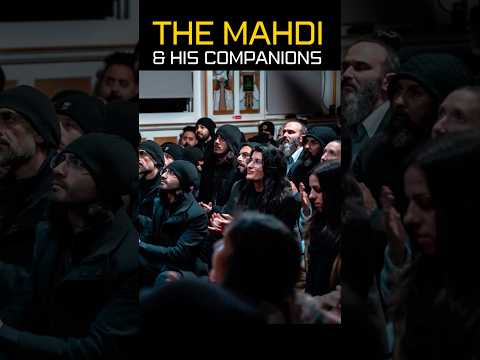 The 313 Companions of the Mahdi