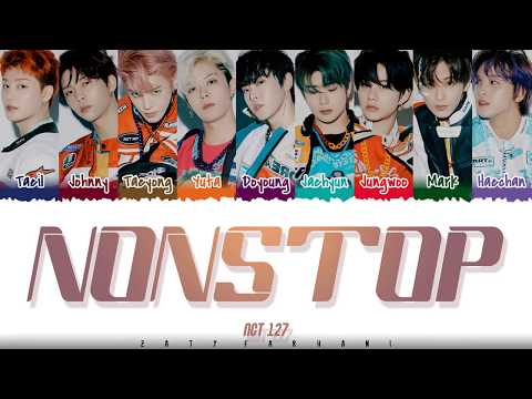 NCT 127 - 'NONSTOP' Lyrics [Color Coded_Han_Rom_Eng]