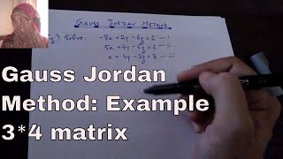 "Gauss Jordan Method" of non- homogeneous system of 3 linear equations: Example Reduced Echelon