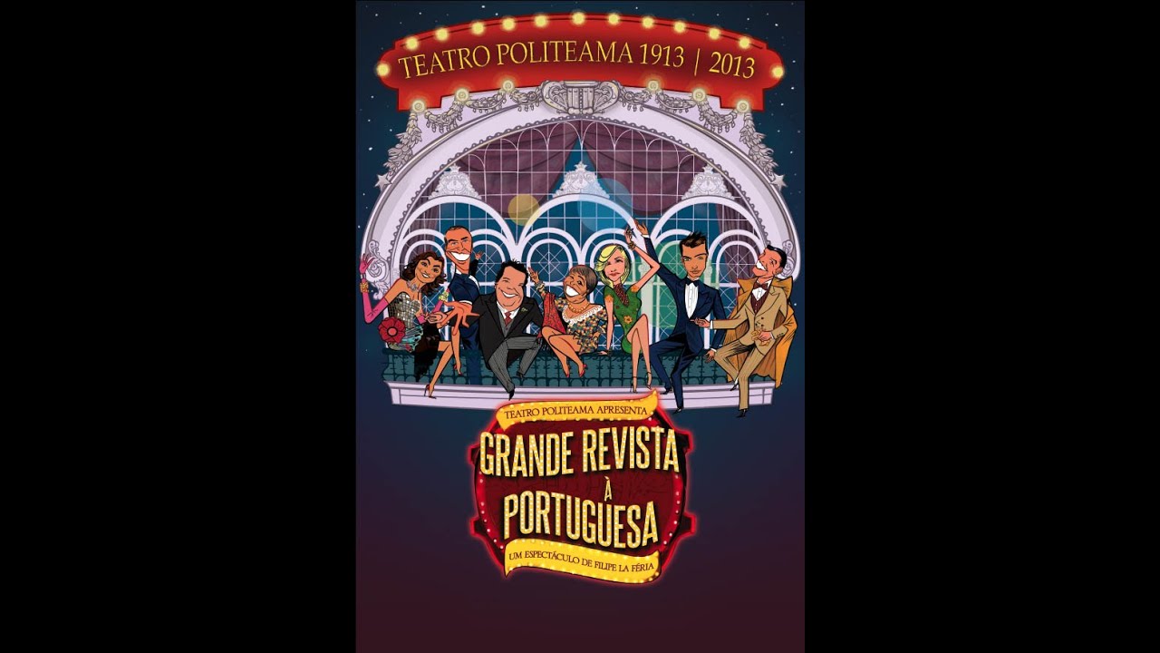 Grande revista à Portuguesa ( Great Portuguese Revue )