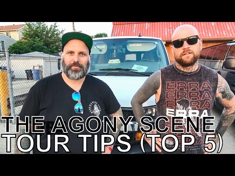 The Agony Scene - TOUR TIPS (Top 5) Ep. 716