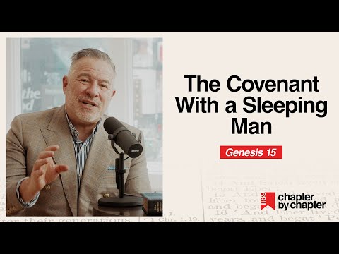 Genesis 15: The Covenant With a Sleeping Man