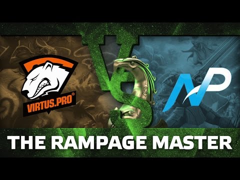 The Rampage Master - VP vs NP @ The Boston Major