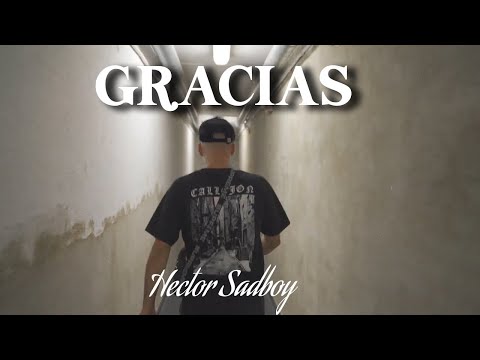 HECTOR SADBOY - GRACIAS