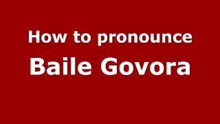 How to pronounce Băile Govora