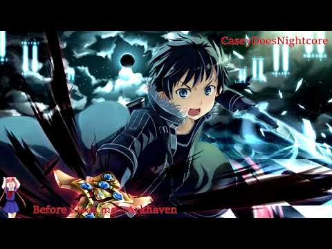 {Nightcore} Before i was me