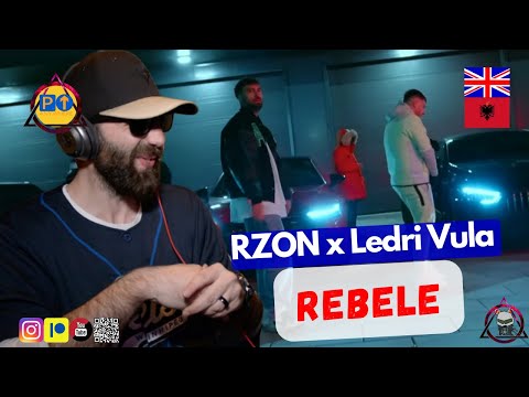 Rzon | Ledri Vula || REBELE || Parked Up Anywhere 🇬🇧🇦🇱🇽🇰 ALBANIAN REACTION [2023] @LedriVula