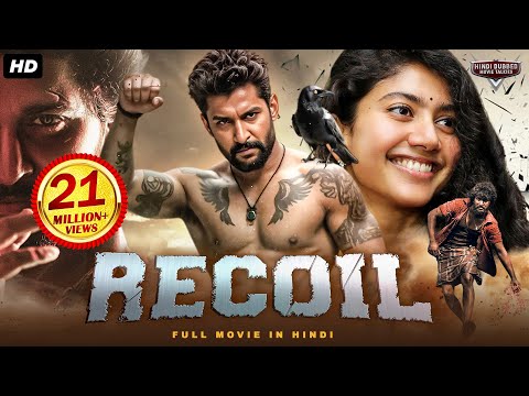 RECOIL - Hindi Dubbed Full Movie | Nani, Sai Pallavi & Krithi Shetty | Action Thriller Movie