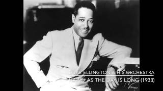 Duke Ellington &amp; His Orchestra: Happy As The Day Is Long (1933)