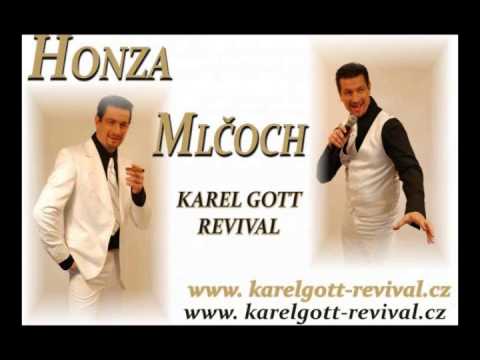 Musíš být jenom má zpěv Jan Mlčoch org. Karel Gott