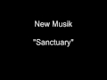 New Musik - Sanctuary [HQ Audio]