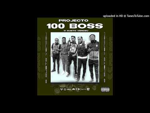 Projecto 100 Boss - Gueto Venceu