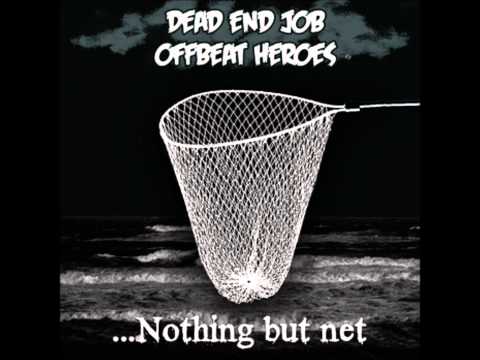 Dead End Job - Join The Army