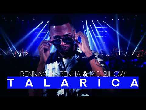 DJ Rennan da Penha e MC 2jhow | Talarica | MKZ Produções