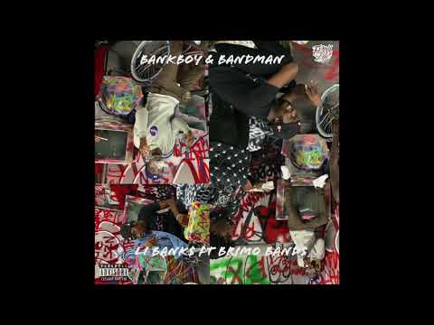 Libank$ - BankBoy & BandMan (ft. Brimoband$)