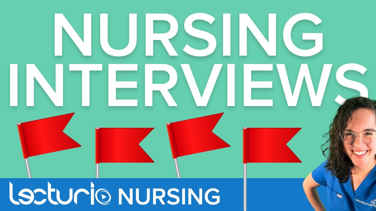 Red Flags🚩 in Nursing Interviews | Lecturio Nursing School Tips
