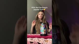 The Cup song trend is backkkkk #fypシ