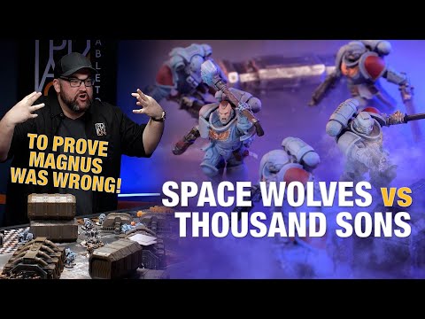 Thousand Sons vs Space Wolves. Did Magnus Do Anything Wrong? Warhammer 40K with a twist!