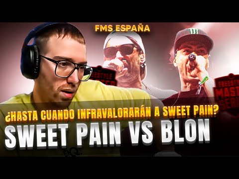 ¿HASTA CUANDO INFRAVALORARÁN A SWEET PAIN? | BLON VS SWEET PAIN FMS ESPAÑA J5
