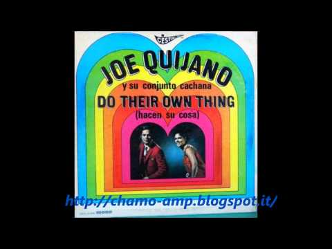 JOE QUIJANO Y SU CONJUNTO-TEMA DEL CACHANA