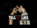 Boy Epic - Tell Me Lies (Full-length Film) 