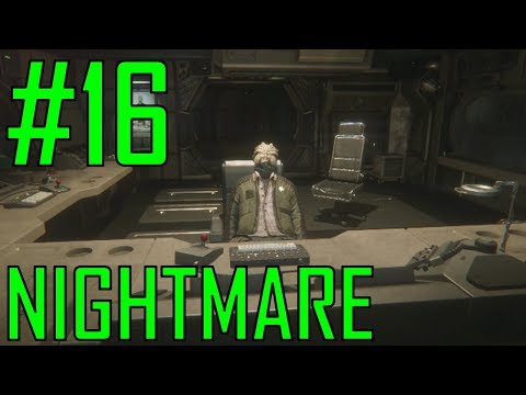 Alien: Isolation | Mission 16 | Nightmare Walkthrough