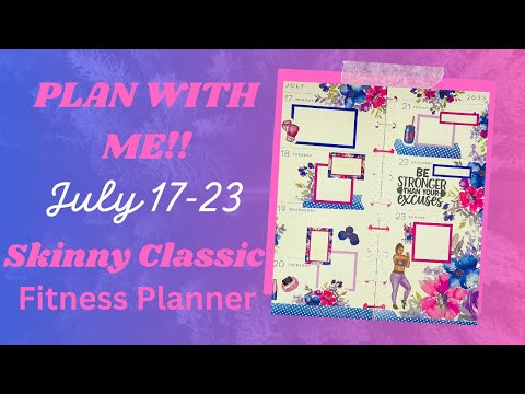 Plan With Me | July 17-23 | Skinny Classic “Fitness” Happy Planner