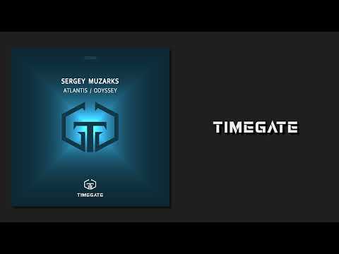 Sergey Muzarks - Atlantis (Original Mix) [Timegate]