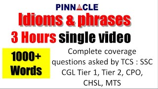 Idioms and phrases a single video complete TCS questions asked ssc cgl tier 1, tier 2, CPO, chsl